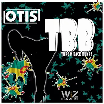 TBB (Throw Back Bumpa) by Otis