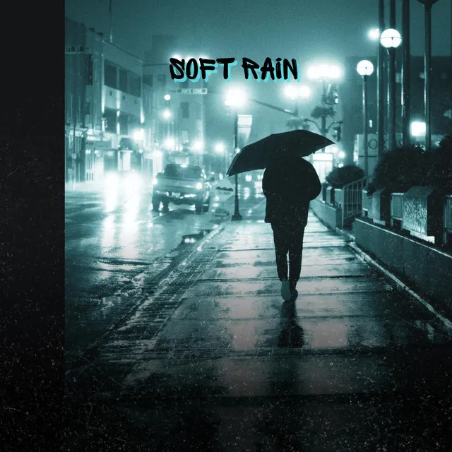 Soft Rain