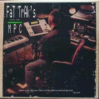 Fat Trak's from the MPC by Fat Trak