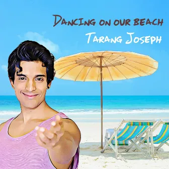 Dancing on Our Beach by Tarang Joseph