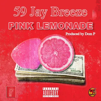 Pink Lemonade by 59 Jay Breeze