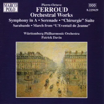 Pierre-Octave Ferroud: Symphony In A / Serenade / 