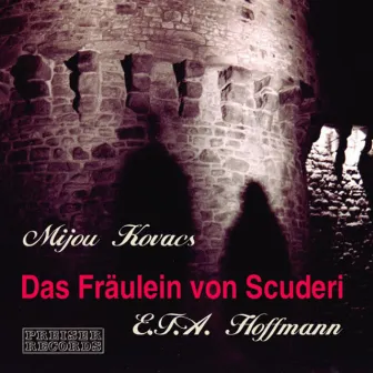 Das Fräulein von Scuderi by Mijou Kovacs