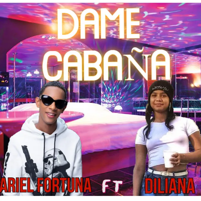 Dame Cabaña