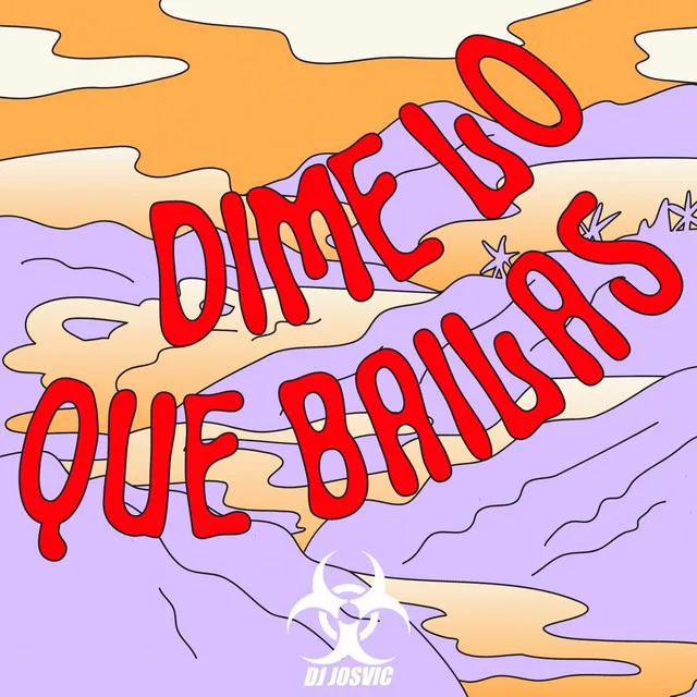 Dime Lo Que Bailas