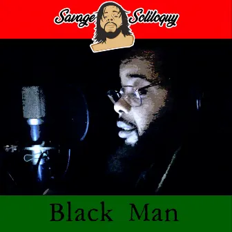 Black Man by Savage Soliloquy