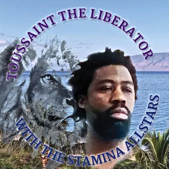 Toussaint The Liberator & The Stamina Allstars by Unknown Artist