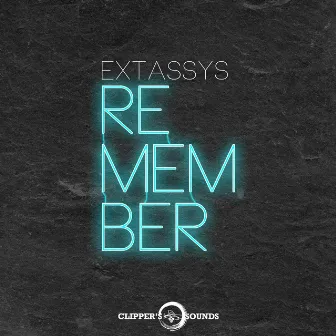 Remember by EXTASSYS