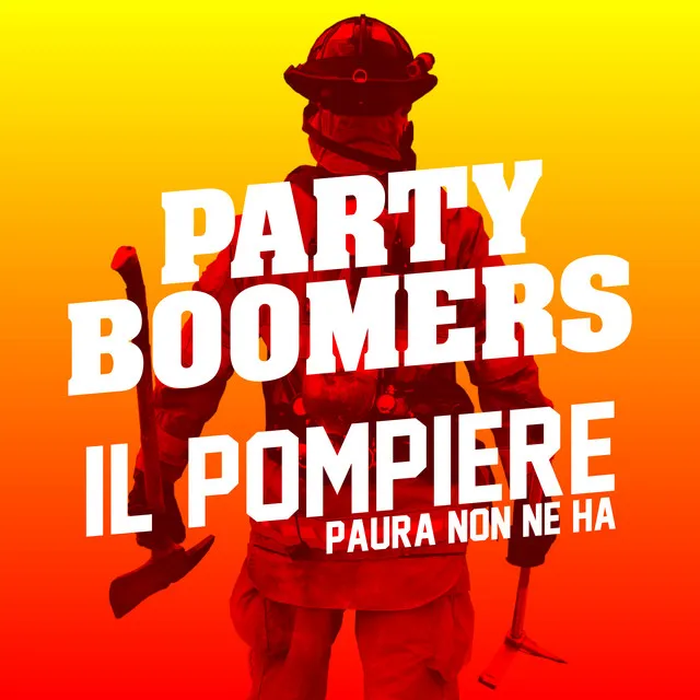 Il Pompiere Paura Non Ne Ha