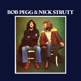 Bob Pegg & Nick Strutt by Bob Pegg