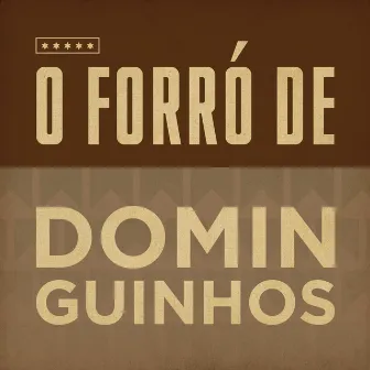 O Forró de Dominguinhos by Dominguinhos