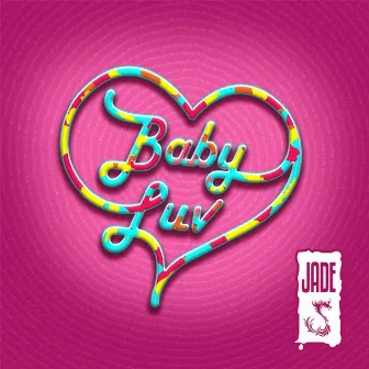 Baby Luv by Jade