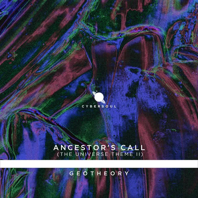 ANCESTOR'S CALL (THE UNIVERSE THEME II)