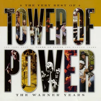 The Very Best Of Tower Of Power: The Warner Years by Tower Of Power