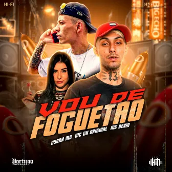 Vou de Foguetão by MC Devin