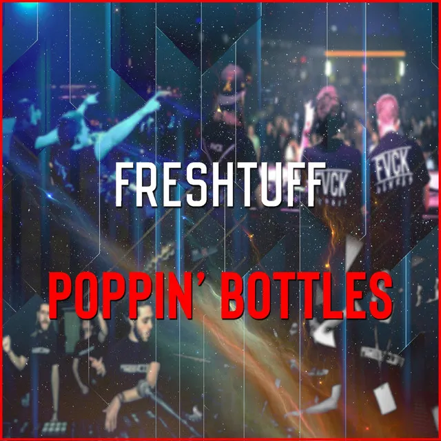 Poppin' Bottles - Radio Mix