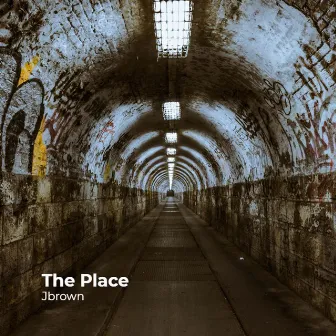 The Place by Jbrown