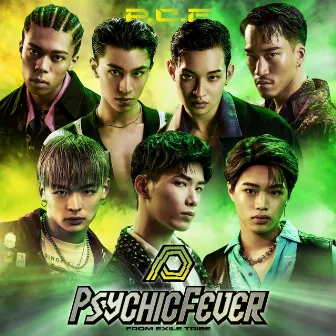 P.C.F by PSYCHIC FEVER from EXILE TRIBE