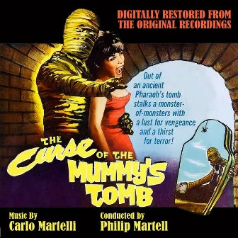 The Curse of the Mummy's Tomb - Original Motion Picture Soundtrack by Carlo Martelli