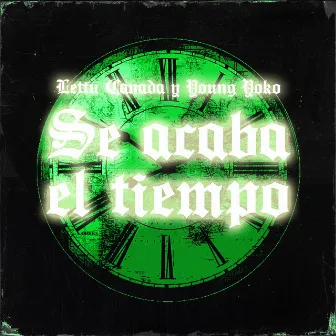 Se Acaba el Tiempo by Lettu Canada