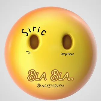 Bla Bla... by Pimp Flaco