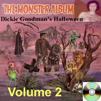 Dickie Goodman's Halloween Volume 2 by Dickie Goodman