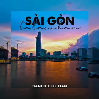 Sài Gòn, Ta Lạc Nhau! (New Version) by Lil Tian