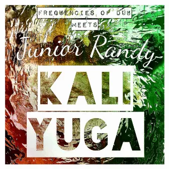 Kali Yuga by Frequencies of Dub