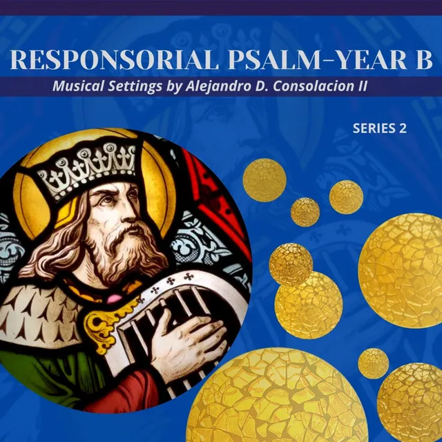 Responsorial Psalm - YEAR B Series 2