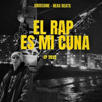 El rap es mi cuna by Droesone