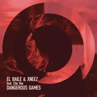 Dangerous Games by El Baile