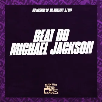 Beat do Michael Jackson by mc leozinho sp