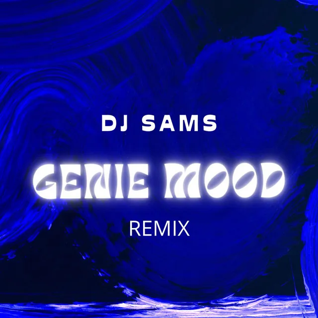 GENIE MOOD - REMIX