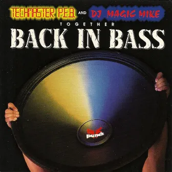 Back in Bass by Techmaster P.E.B.