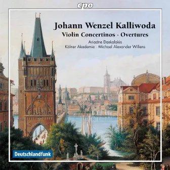 Kalliwoda: Violin Concertinos & Overtures by Ariadne Daskalakis