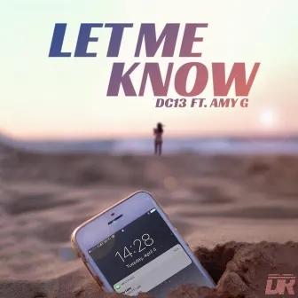 Let Me Know by Dc13