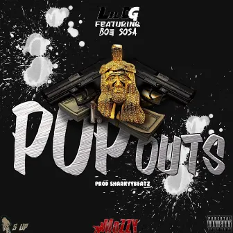 Pop Outs by Lil Dg