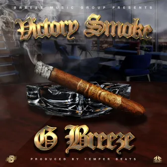 Victory Smoke by G Breeze