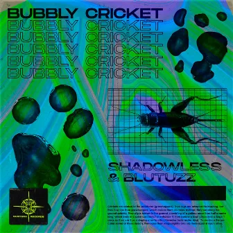 BUBBLY CRICKET by Blutuzz