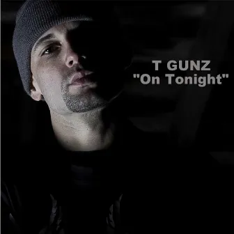 On Tonight by T-Gunz