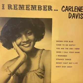 I Remember by Carlene Davis