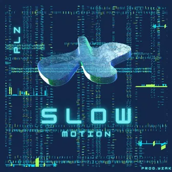 Slow Motion by PLZ SEVEN