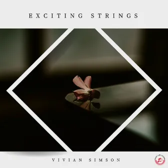 Exciting Strings by Vivian Simson