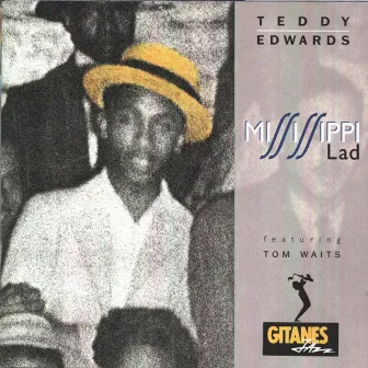 Mississippi Lad by Teddy Edwards