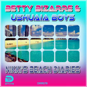 Nikki's Beach Diaries by Ushuaia Boys