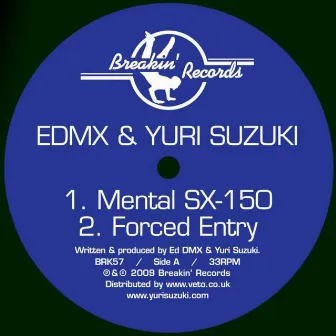 Mental SX-150 / Con Solid Ate by EDMX