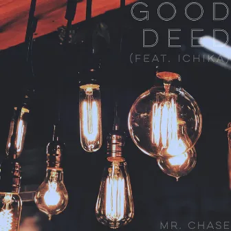 Good Deed by Mr. Chase