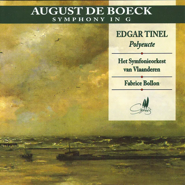 De Boeck: Symphony in G - Tinel: Polyeucte