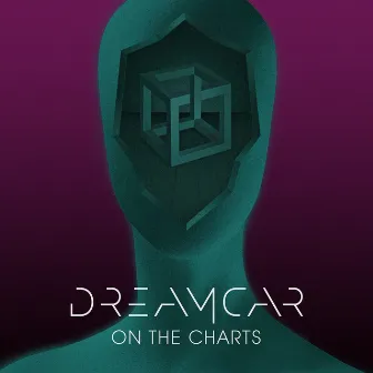 On The Charts by DREAMCAR