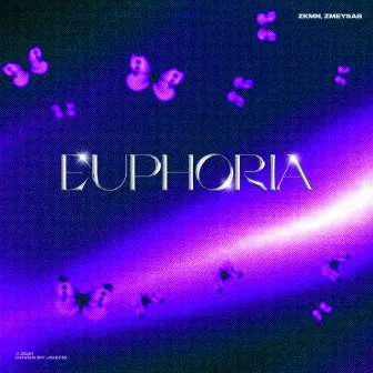 Euphoria by ZKMN